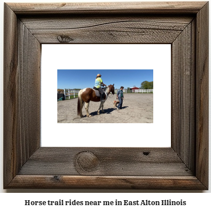 horse trail rides near me in East Alton, Illinois